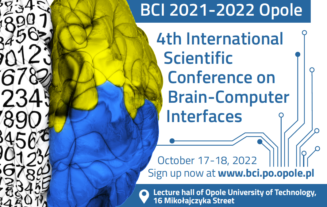IV Międzynarodowa Konferencja Naukowa Brain-Computer Interfaces BCI 2021-2022 Opole