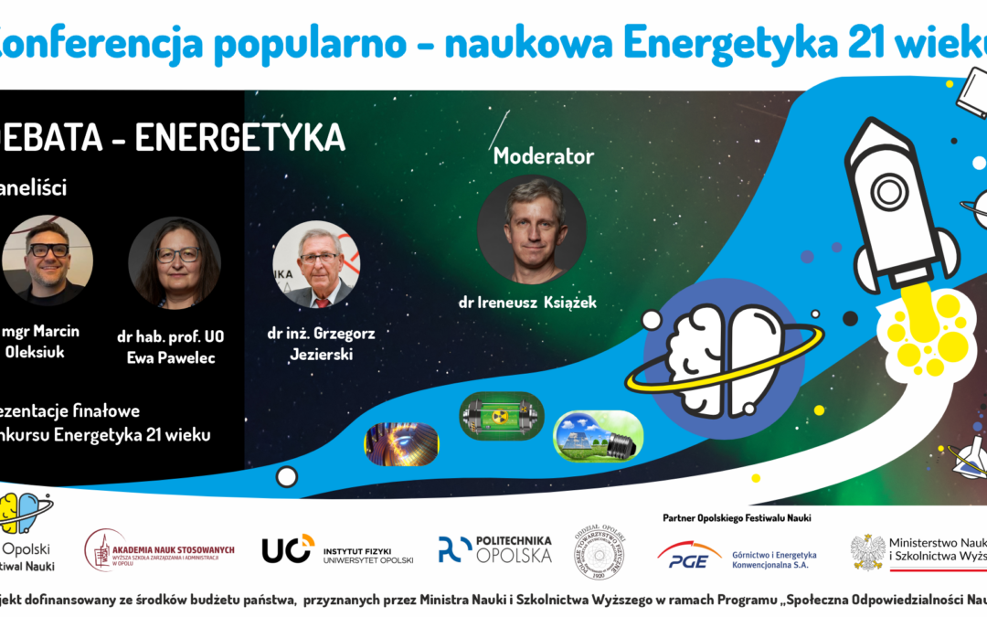 Konferencja popularno-naukowa Energetyka 21 wieku – debata